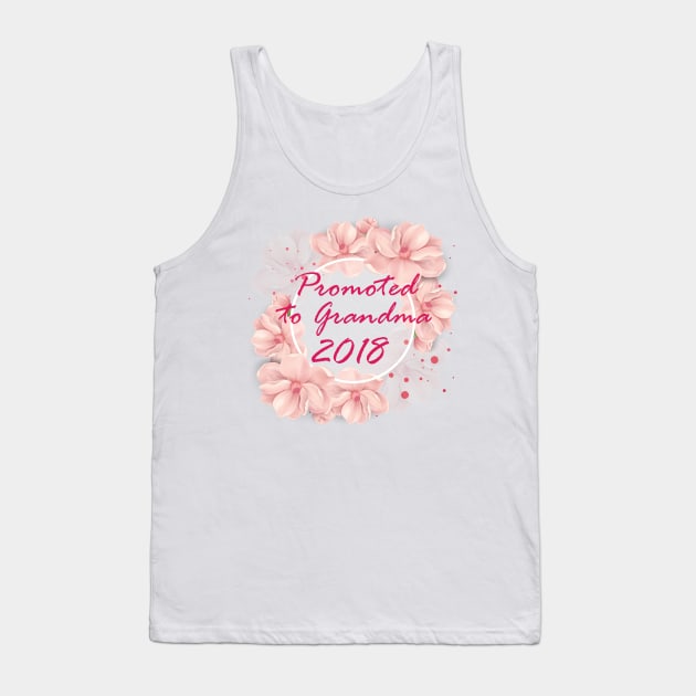 Promoted To Grandma 2018 - Great Grandma To Be Gifts Tank Top by chrizy1688